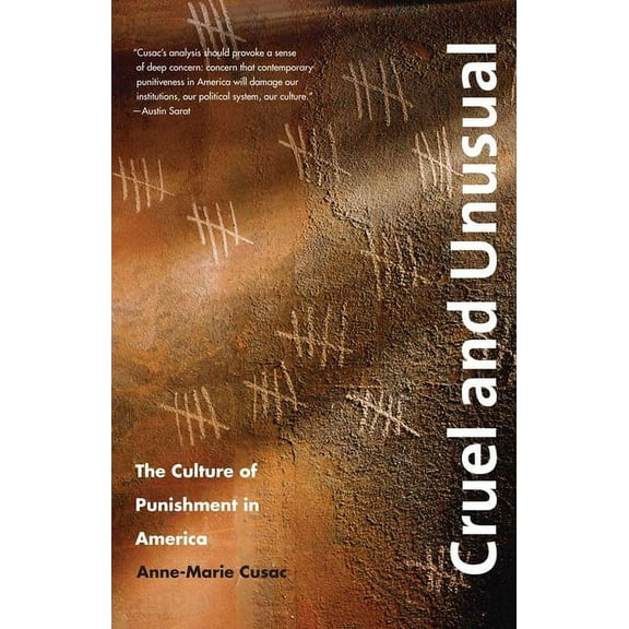 Cruel and Unusual : The Culture of Punishment in America (Paperback)
