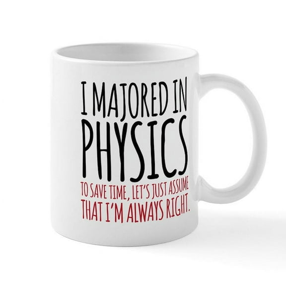 CafePress - Majored In Physics Mugs - 11 oz Ceramic Mug - Novelty Coffee Tea Cup
