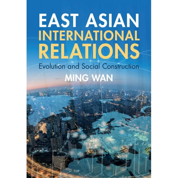East Asian International Relations, (Paperback)