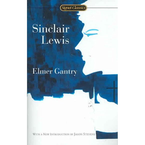 Pre-owned Elmer Gantry, Paperback by Lewis, Sinclair, ISBN 0451530756, ISBN-13 9780451530752