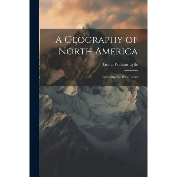 A Geography of North America (Paperback)
