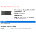 thumbnail image 2 of A/C Condenser - Compatible with 2007 - 2008 Honda Fit 1.5L, 2 of 2