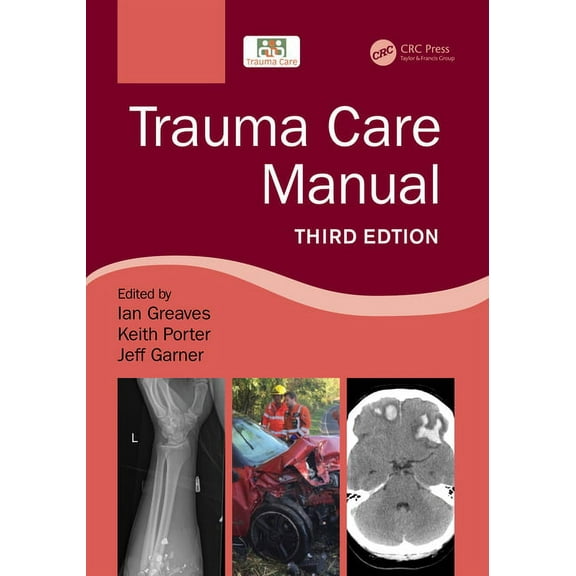 Trauma Care Manual, (Paperback)