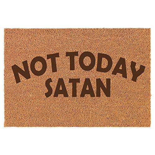 Coir Door Mat Entry Doormat Funny Not Today Satan