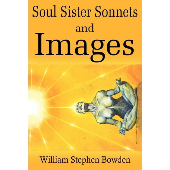 Soul Sister Sonnets and Images, (Paperback)