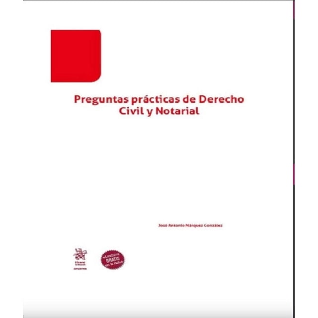 Preguntas prácticas de Derecho Civil y Notarial Tirant Lo Blanch 9788411131490