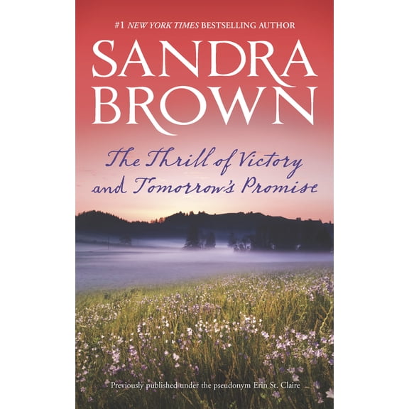 The Thrill of Victory and Tomorrow's Promise (Paperback)