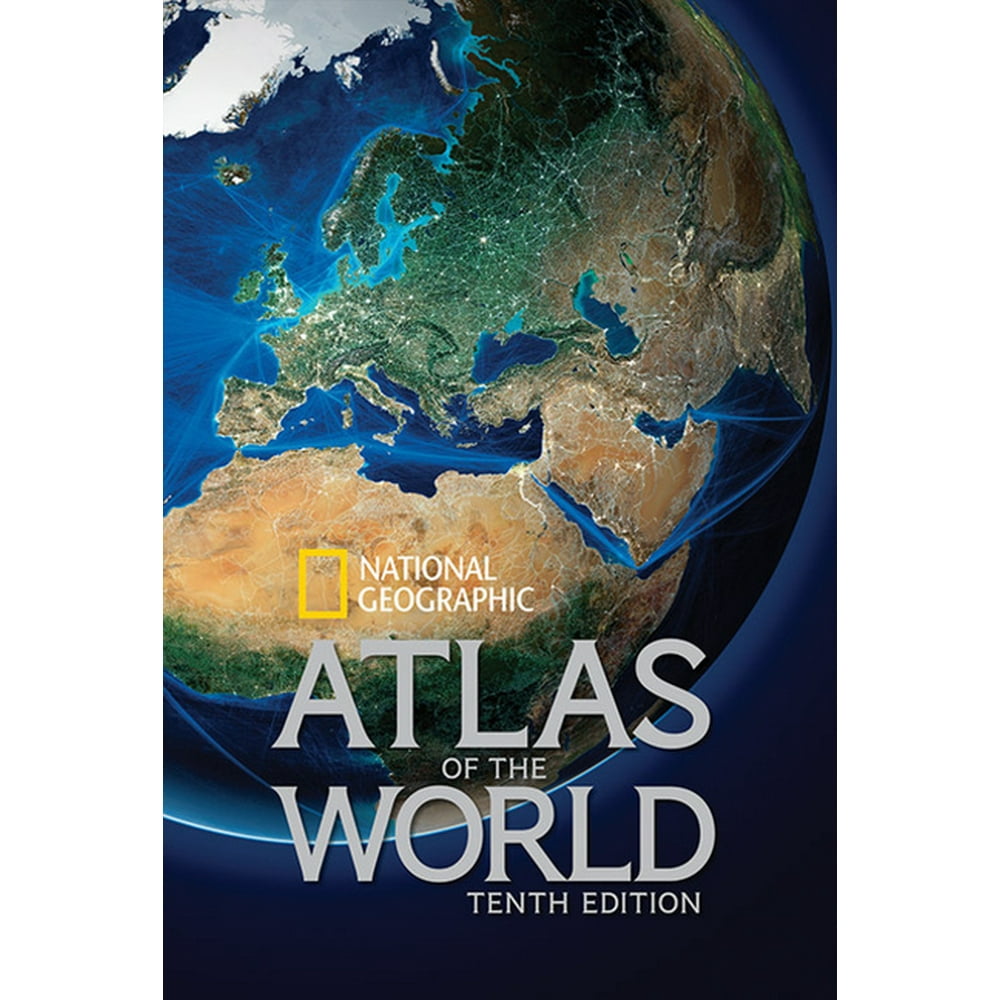 National Geographic Atlas Of The World Tenth Edition 9781426213540