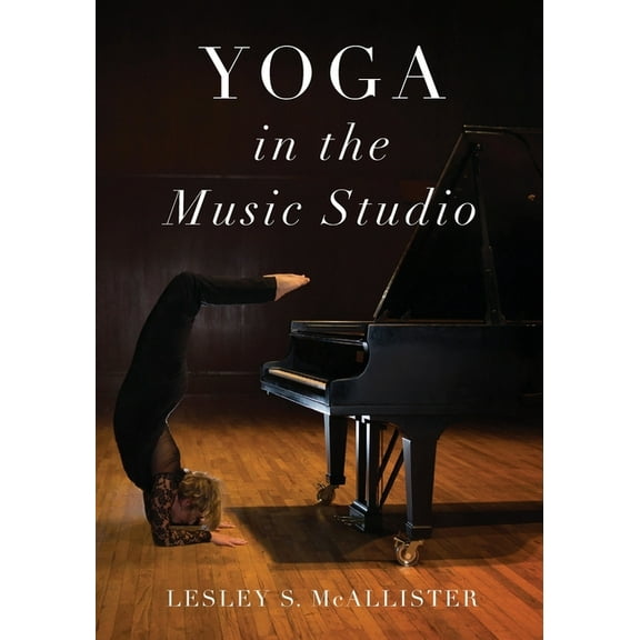 Yoga in the Music Studio, (Paperback)