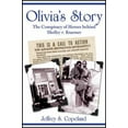 thumbnail image 1 of Pre-Owned Olivia's Story: The Conspiracy of Heroes Behind Shelley V. Kraemer (Hardcover) 1557788847 9781557788849, 1 of 1