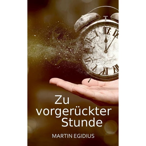 Zu vorgerückter Stunde: Roman, (Paperback)