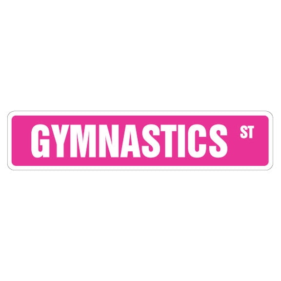GYMNASTICS Street Sign Decal new gymnast leotards PE Physical | Indoor/Outdoor |  18" Wide