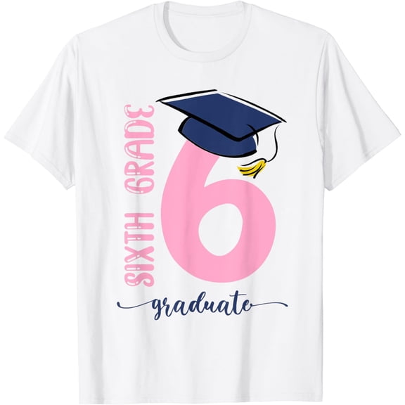 Last Day Of School Happy Graduation 6th Grade Students T-Shirt
