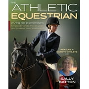 The Athletic Equestrian (Paperback)