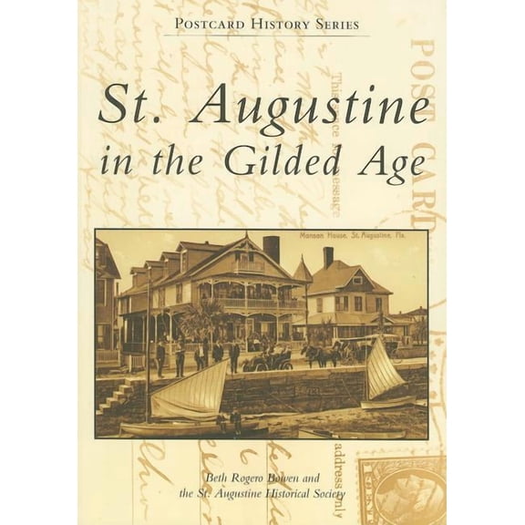 Postcard History: St. Augustine in the Gilded Age (Paperback)