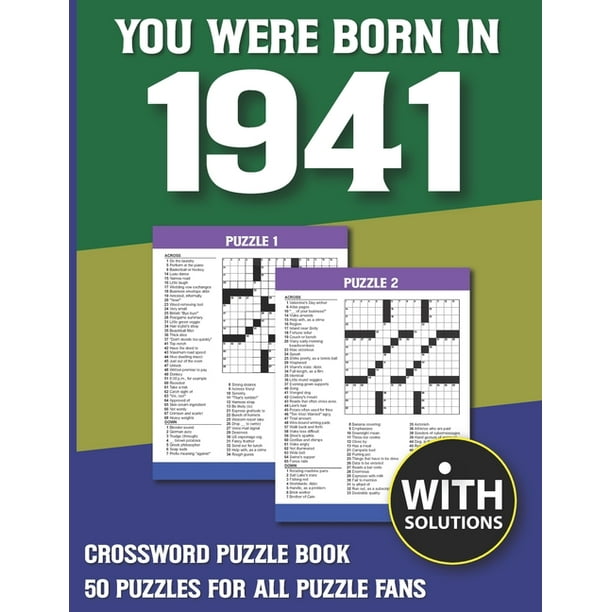 You Were Born In 1941: Crossword Puzzle Book: Crossword Puzzle Book For Adults & Seniors With Solution (Paperback)(Large Print)