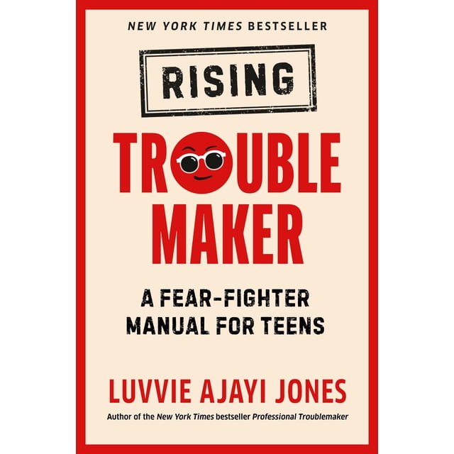 Rising Troublemaker: Manual para adolescentes para enfrentar los miedos