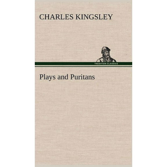 Plays and Puritans (Hardcover)