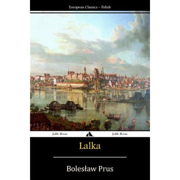 Pre-Owned Lalka (Paperback) by Boleslaw Prus