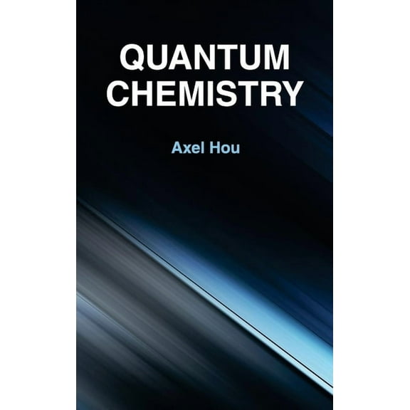 Quantum Chemistry, (Hardcover)