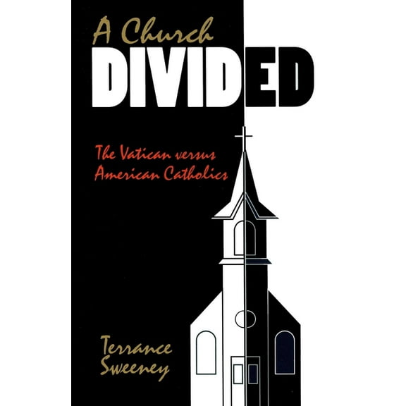 A Church Divided, (Hardcover)