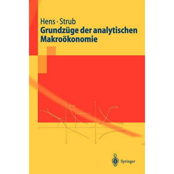 Springer-Lehrbuch GrundzÃ¼ge Der Analytischen MakroÃ¶konomie, (Paperback)