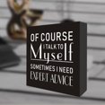 thumbnail image 3 of Zomyto 5x5 Inches Funny Office Decor,Of Course I Talk to Myself Wooden Box Sign Desk Decor Rustic Humorous Wood Block Plaque Box Sign, 3 of 6