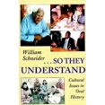 thumbnail image 1 of Pre-Owned So They Understand: Cultural Issues in Oral History (Paperback) 0874215501 9780874215502, 1 of 1