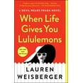 thumbnail image 1 of Quand la Vie Vous Donne des Lululemons, 1 of 2