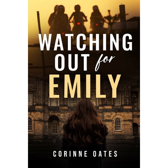 Watching Out for Emily (Paperback)