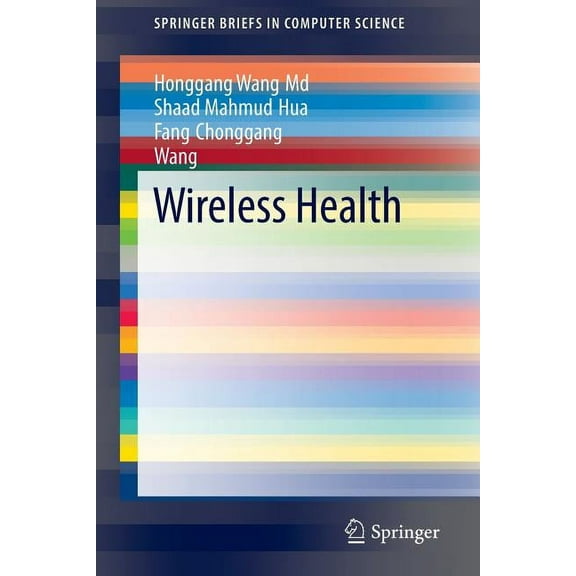 Springerbriefs in Computer Science Wireless Health, (Paperback)