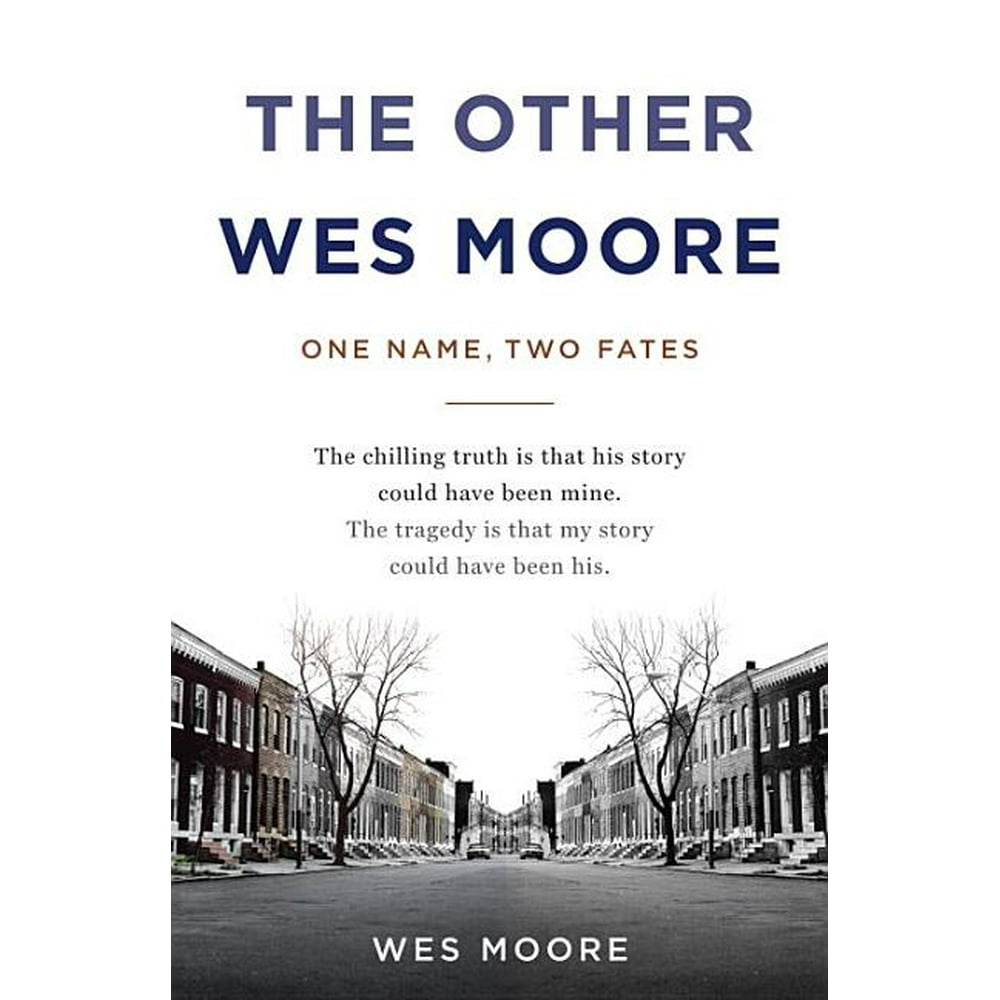 The other wes moore one name two fates hardcover walmart