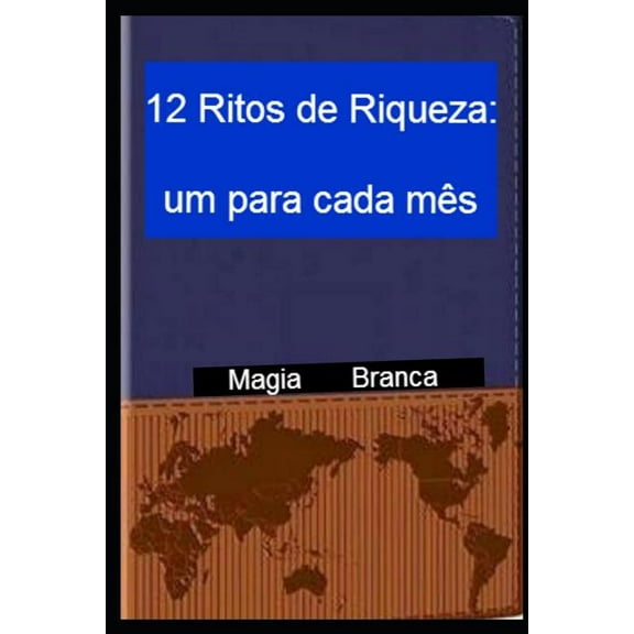 12 Ritos de Riqueza : um para cada mês (Paperback)