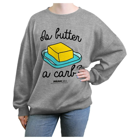 Junior's Mean Girls Regina George Is Butter a Carb? Sweatshirt Heather Gray Medium