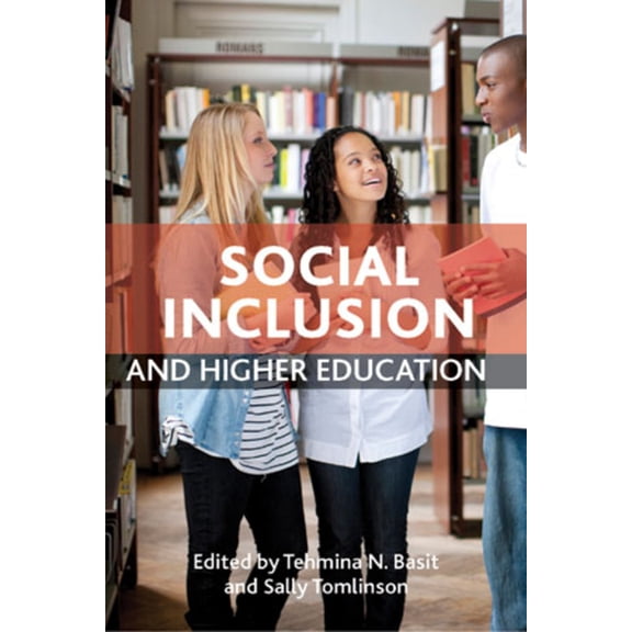 Social Inclusion and Higher Education, (Hardcover)