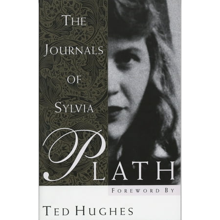 The Journals of Sylvia Plath (Best Of Sylvia Day)