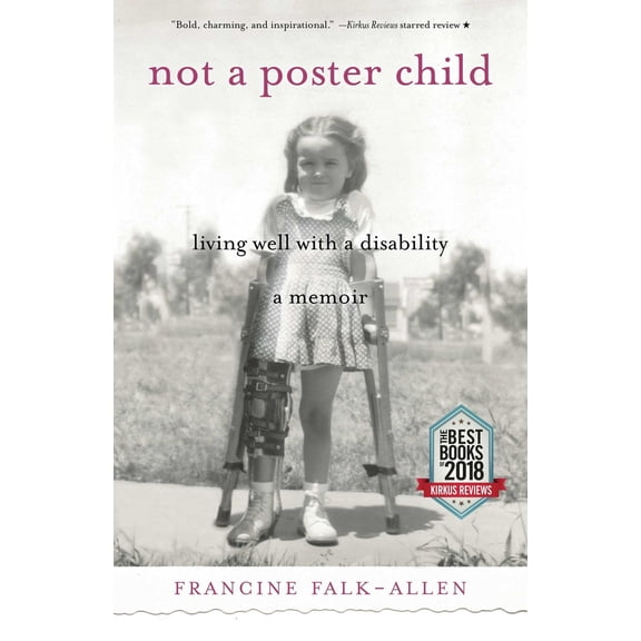Pre-Owned Not a Poster Child (Paperback) 1631523910 9781631523915