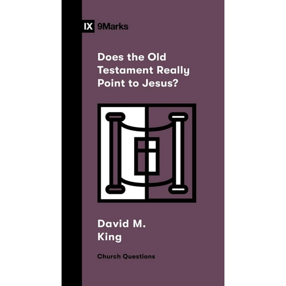 Church Questions Does the Old Testament Really Point to Jesus?, (Paperback)