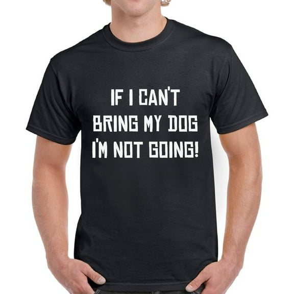 Funny Dog Tshirt for Dog Dads - Graphic Tees for Men