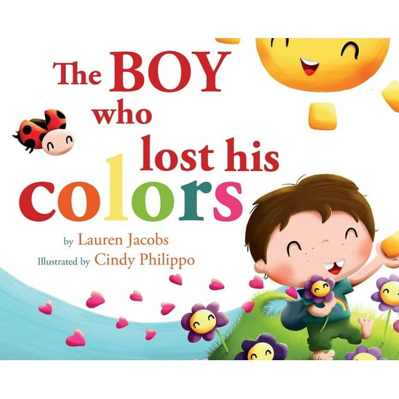 The Boy who lost his colors, (Hardcover)