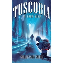 Tuscobia In Your Mind, (Hardcover)