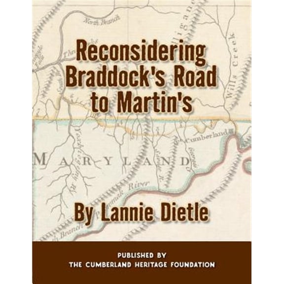Pre-Owned Reconsidering Braddock's Road to Martin's