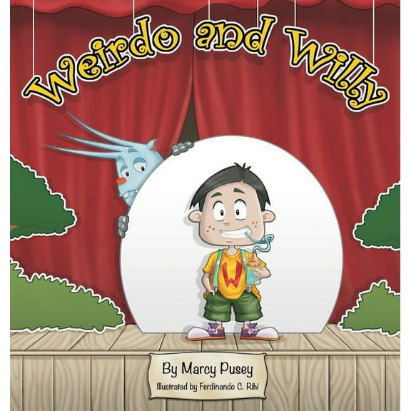Weirdo and Willy, (Hardcover)