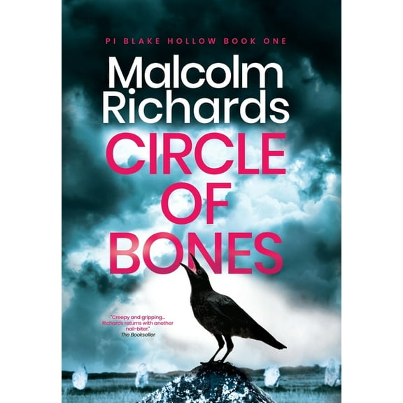 Private Investigator Blake Hollow Circle of Bones: A Chilling Cornwall Crime Thriller, Book 1, (Hardcover)