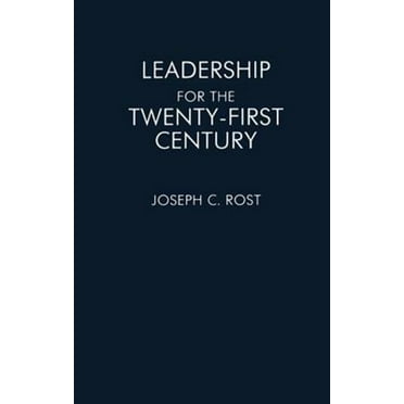Pre-Owned Leadership for the Twenty-First Century (Paperback) 027594610X 9780275946104