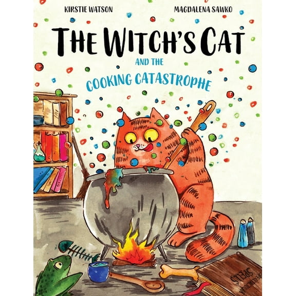 The Witch's Cat The Witch's Cat and The Cooking Catastrophe, (Paperback)