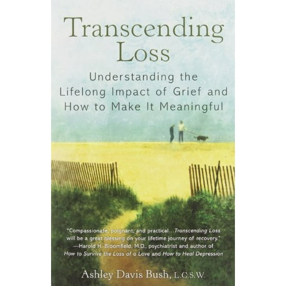 Transcending loss