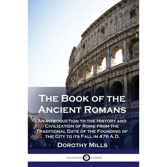 The Book of the Ancient Romans (Paperback)