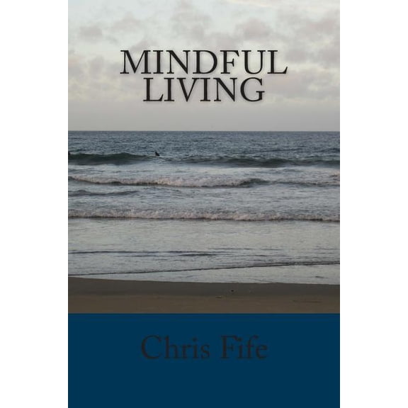Mindful Living (Paperback)