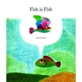 thumbnail image 1 of Fish Is Fish By Lionni, Leo, 1 of 2